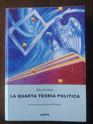 Quarta teoria politica - quarta,